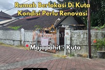 DIJUAL RUMAH PERLU RENOVASI BERLOKASI DI MAJAPAHIT KUTA