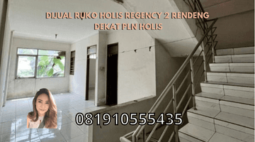 Gambar 1 Dijual Ruko Holis Regency 2 Rendeng Dekat Pln Holis