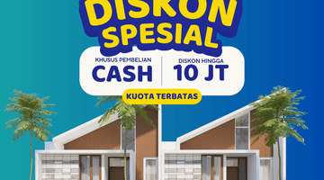 Gambar 1 Diskon Spesial 10 Jt Khusus Untuk Cash Di Seluruh Lokasi