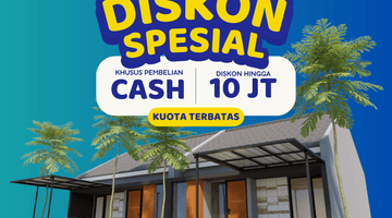 Gambar 4 Diskon Spesial 10 Jt Khusus Untuk Cash Di Seluruh Lokasi