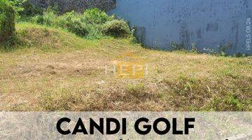 Gambar 1 Tanah di Candi Golf Siap Bangun,Lebar 12m