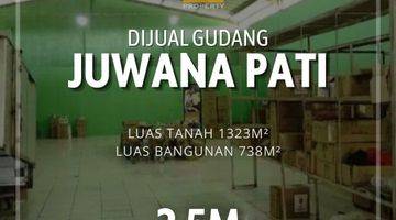 Gambar 2 Gudang Siap Pakai Di Juwana Pati, 200 M Dari Pantura