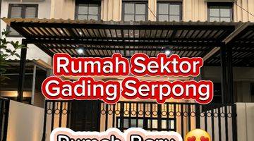 Gambar 1 Dijual Rumah Baru Jadi Sektor Gading Serpong