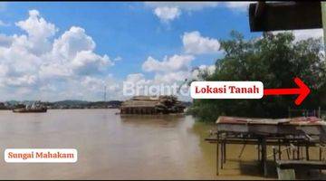 Gambar 3 TANAH MURAH DI PINGGIR SUNGAI MAHAKAM