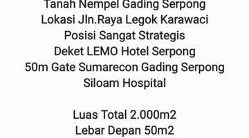 Gambar 4 Jual Tanah LT. 2.000 m2 di Jln.Raya Legok, Karawaci, dekat Lemo Hotel Serpong