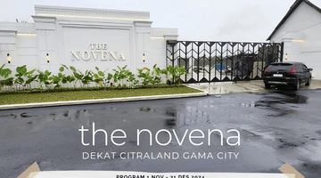 Gambar 1 The Novena. Rumah Baru. Siap Huni. Dekat Citraland Gama City