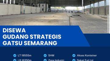 Gambar 1 Disewakan Gudang Strategis Industri 19555m2 Lokasi Ngaliyan,semarang 