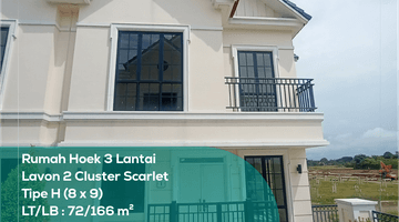 Gambar 1 Disewa Rumah Hoek 3 Lantai Lavon 2 Cluster Scarlet, Tipe H 8x9 