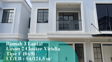 Gambar 1 Disewa Rumah 3 Lantai di Lavon 2 Cluster Viridia