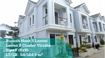 Gambar 1 Disewa Rumah Hoek 3 Lantai Lavon 2 Cluster Viridia, Tipe 6x9