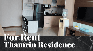 Gambar 1 Disewakan Apartement Thamrin Residence 2 BR Furnished Tower D