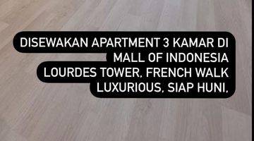 Gambar 1 Disewa Apartemen French Walk Lourdes Moi 3 BR