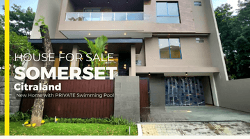 Gambar 1 Rumah Baru 2.5 Lantai Somerset Citraland Private Swimming Pool