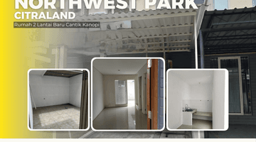 Gambar 1 Rumah 2 Lantai Baru Northwest Park Citraland 