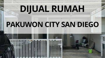 Gambar 1 DIJUAL RUMAH PAKUWON CITY SAN DIEGO BAGUS & TERMURAH