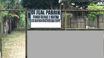 Gambar 2 Dijual Tanah Dan Ex Pabrik Cikande, Serang