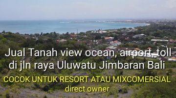 Gambar 4 Tanah Super Premium Full View Laut Dan Airport di Jalan Utama Uluwatu Jimbaran 