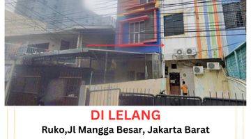 Gambar 1 Dilelang Ruko Jln Mangga Besar , Unfurnish , Hgb 