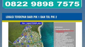 Gambar 5 Dijual Kavling Residence Pantai Indah Kapuk 2, Luas 300m2 Cluster Manhattan Akses Dekat Dengan Pantai Pasir Putih Dan Cbd Area Pik 2 Jarang Ada Harga Best Price !