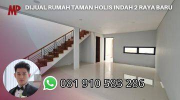 Gambar 1 Dijual Rumah Taman Holis Indah 2 Raya Baru 