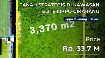 Gambar 1 Dijual Tanah Strategis di Kawasan Elite Lippo Cikarang