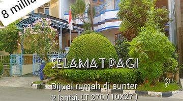 Gambar 1 Mau Dijual /Disewa Rumah Sunter Paradise 2 Lantai Hadap Timur .harga Sewa 150 Juta Pertahun Nego