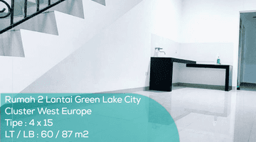 Gambar 1 Rumah 2 Lantai Green Lake City Cluster West Europe, Tipe 4x15, Lt lb 60 87, Non Furnished