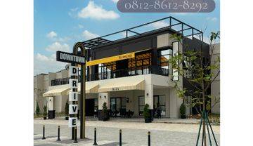 Ruko Summarecon Serpong Ruko Downtown Drive Hadap Jalan Raya