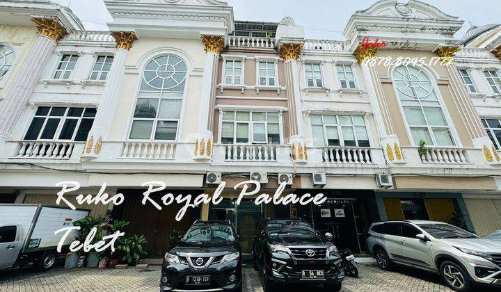 Dijual Ruko Design Mewah Royal Palace 4 Lt Jl. Dr Soepomo, Tebet 1