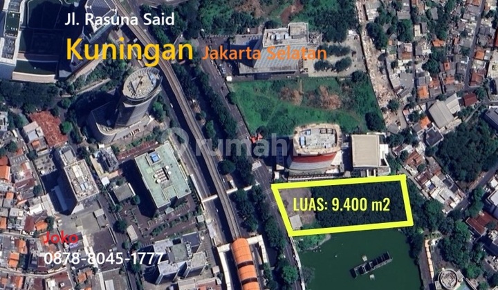 Tanah Premium Jl HR Rasuna Said-Kuningan Persada, Jakarta Selatan Tanah Premium Jl HR Rasuna Said-Kuningan Persada, Jakarta Selatan
