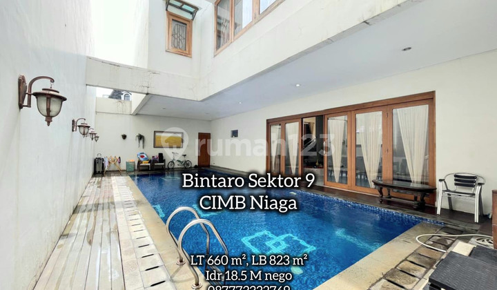 Rumah Mewah Kolam Renang Di Sektor 8 Bintaro Dekat Tol Bx Mall