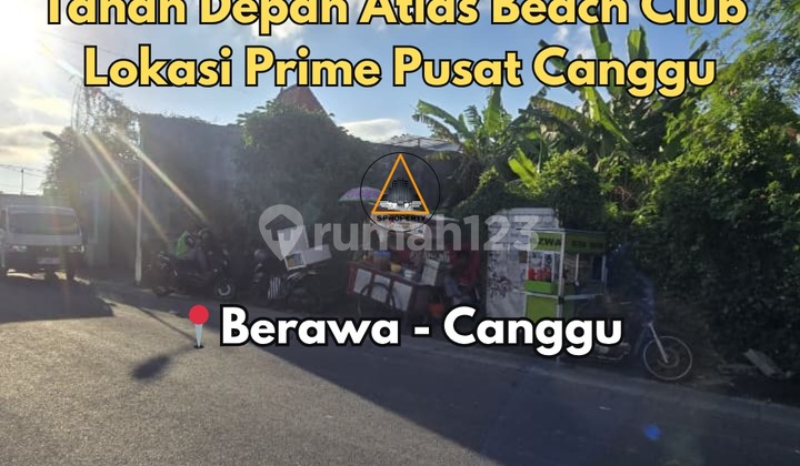 TANAH DEPAN ATLAS BEACH CLUB BERAWA CANGGU BALI TANAH DEPAN ATLAS BEACH CLUB BERAWA CANGGU BALI