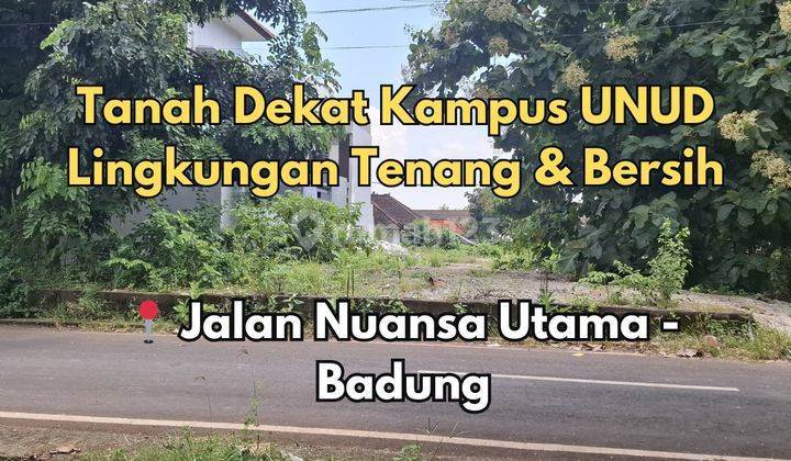 Tanah Dekat Kampus Unud Lingkungan Tenang Dan Bersih 1