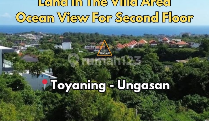 LAND IN THE VILLA AREA WITH OCEAN VIEW IN TOYANING - UNGASAN LAND IN THE VILLA AREA WITH OCEAN VIEW IN TOYANING - UNGASAN