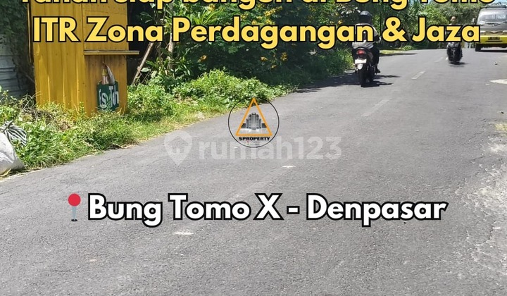 Tanah Siap Bangun Zona Perdagangan & Jasa Lokasi Bungtomo X