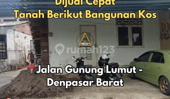 DIJUAL CEPAT TANAH BERIKUT BANGUNAN KOS DI JL GUNUNG LUMUT DIJUAL CEPAT TANAH BERIKUT BANGUNAN KOS DI JL GUNUNG LUMUT