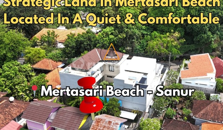 STRATEGIC LAND FOR SALE NEAR MERTASARI BEACH - SANUR BALI