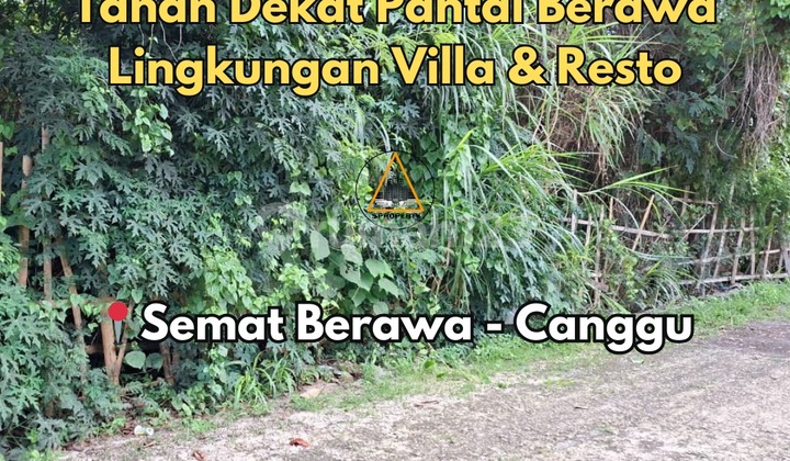 TANAH LOKASI SEMAT CANGGU BERAWA LINGKUNGAN VILLA