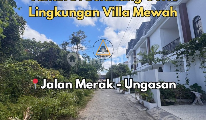 Tanah Lokasi di Belakang Gwk Lingkungan Villa Mewah Komersil