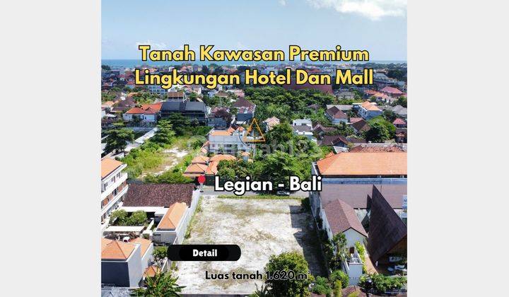 Tanah di Kawasan Premium Legian - Seminyak 1