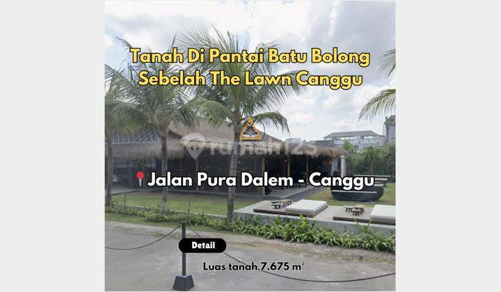 Tanah Depan Pantai Batu Bolong Sebelah The Lawn Canggu 1