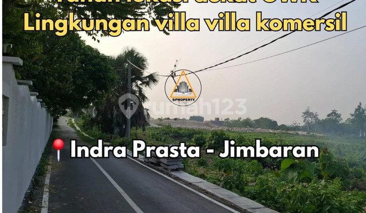 Jual Cepat Tanah Strategis Lingkungan Villa di Depan Gerbang Gwk Jual Cepat Tanah Strategis Lingkungan Villa di Depan Gerbang Gwk