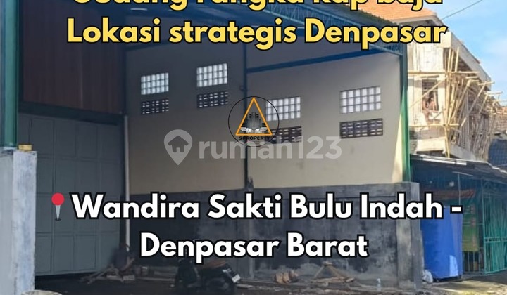 Steel Frame Warehouse Strategic Location Denpasar Steel Frame Warehouse Strategic Location Denpasar