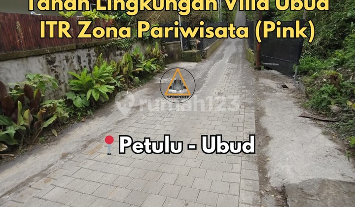 TANAH LINGKUNGAN VILLA ITR ZONA PARIWISATA DI PETULU - UBUD