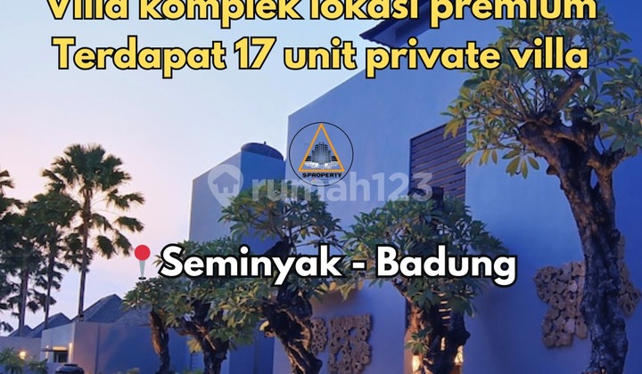 Komplek Villa Terdiri Dari 17 Unit Private Villa Lokasi Seminyak