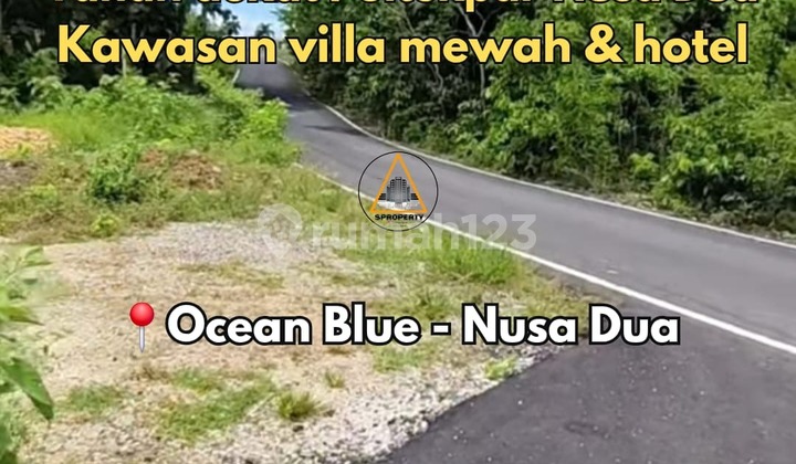Tanah Lingkungan Villa Mewah dan Hotel Lokasi di Ocean Blue