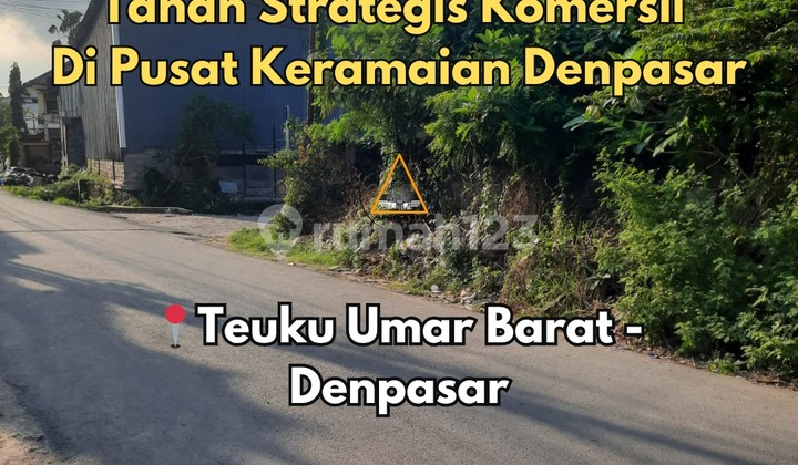TANAH STRATEGIS KOMERSIL DI PUSAT KERAMAIAN DENPASAR TANAH STRATEGIS KOMERSIL DI PUSAT KERAMAIAN DENPASAR