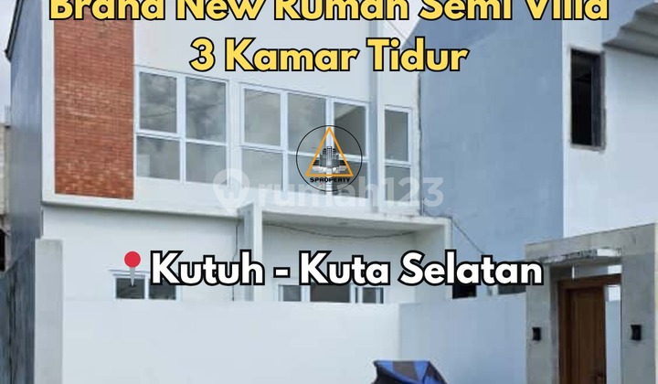 BRAND NEW RUMAH SEMI VILLA BERLOKASI DI KUTUH