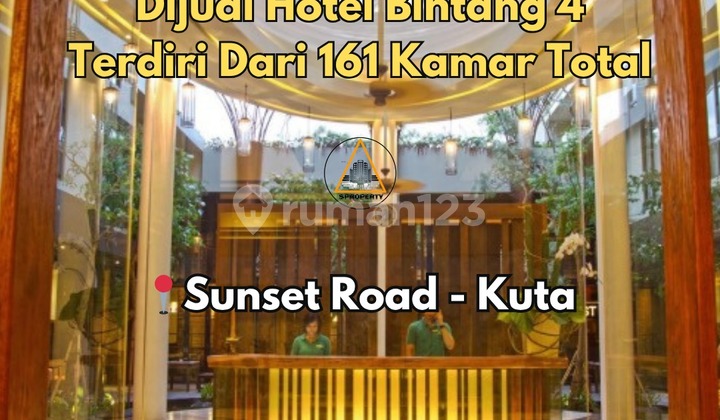 FOR SALE 4-STAR HOTEL LOCATED ON SUNSET ROAD KUTA - BALI