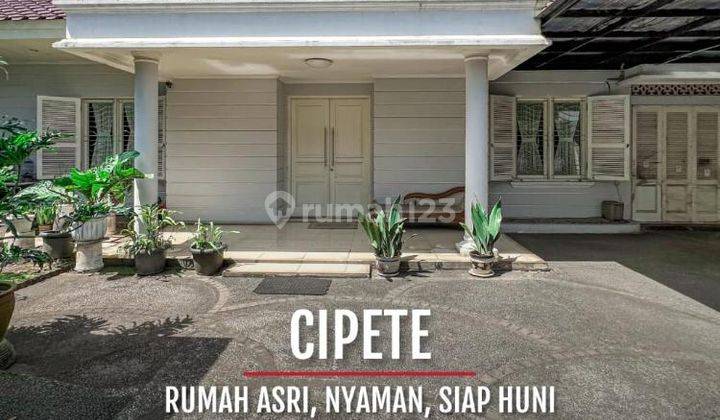 Rumah Mewah Lokasi Strategis Dan Kondisi Siap Huni @cipete Utara 1